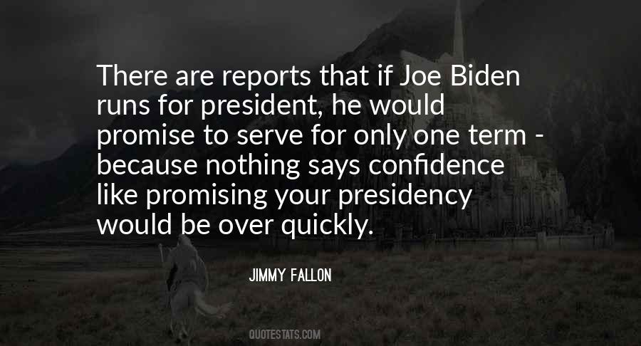 Joe Biden I Did That Quotes #1058957