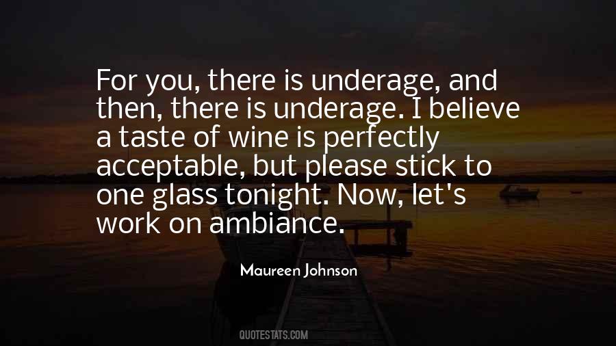 One Glass Quotes #366469