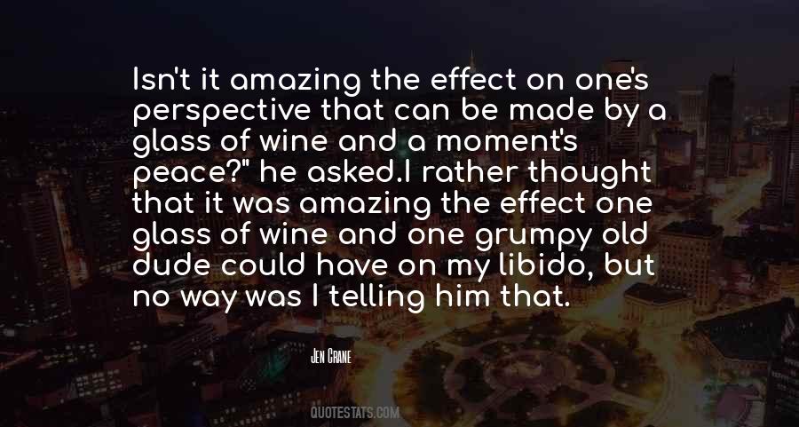 One Glass Quotes #939027