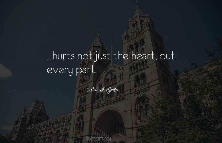 Sometimes My Heart Hurts Quotes #857224