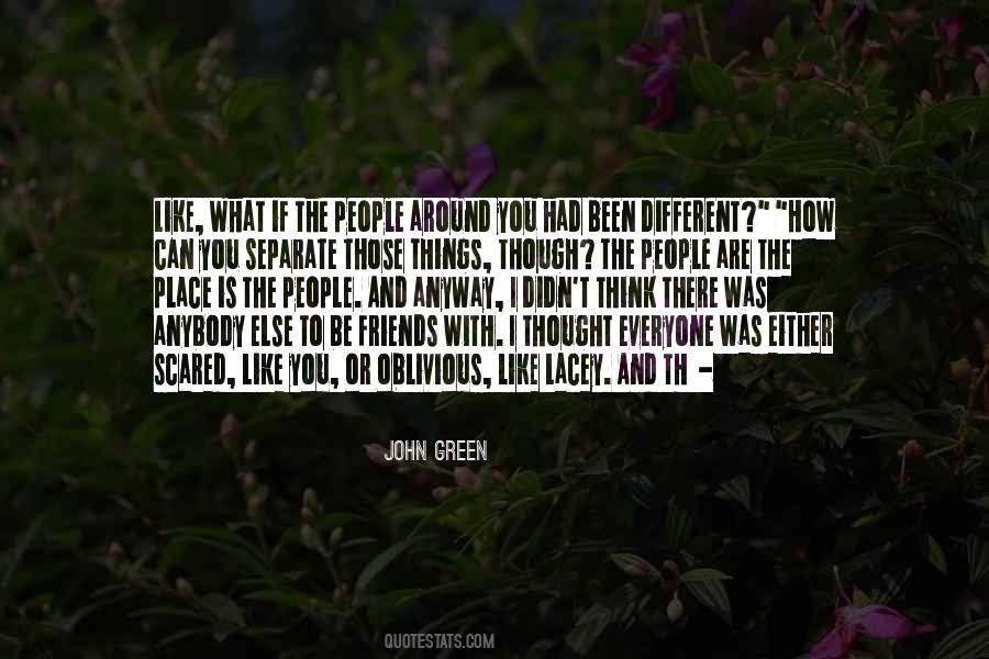Be Friends With Everyone Quotes #1357973