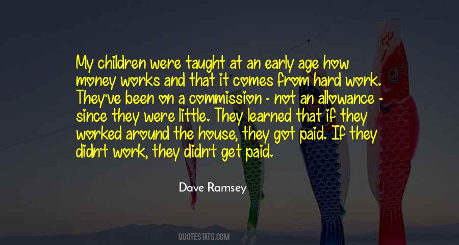 All Your Hard Work Paid Off Quotes #155017