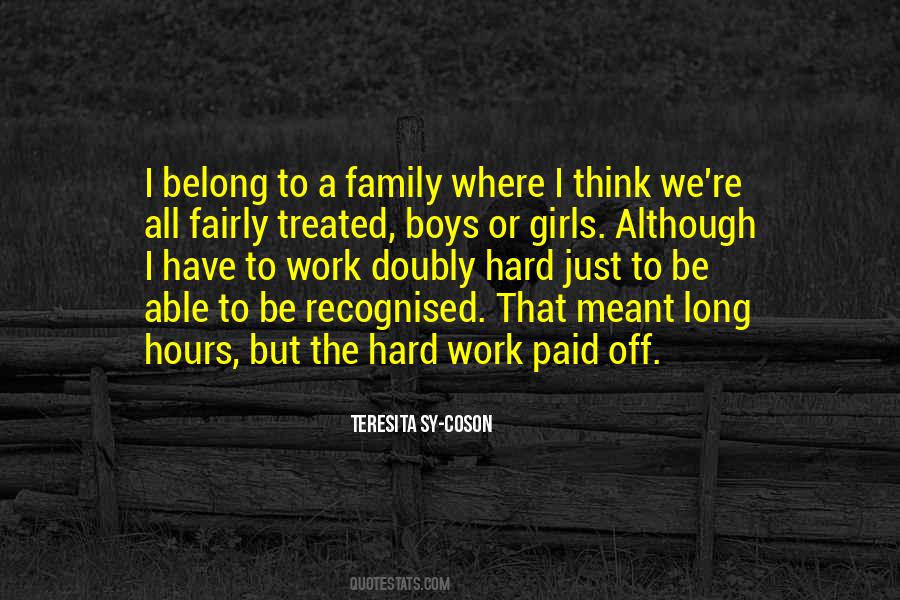 All Your Hard Work Paid Off Quotes #32225