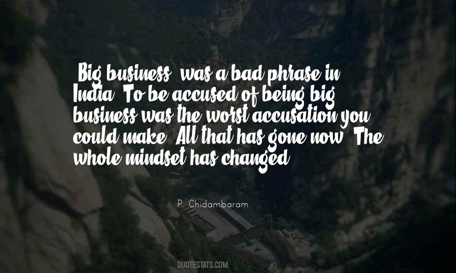 My Whole Mindset Has Changed Quotes #399757