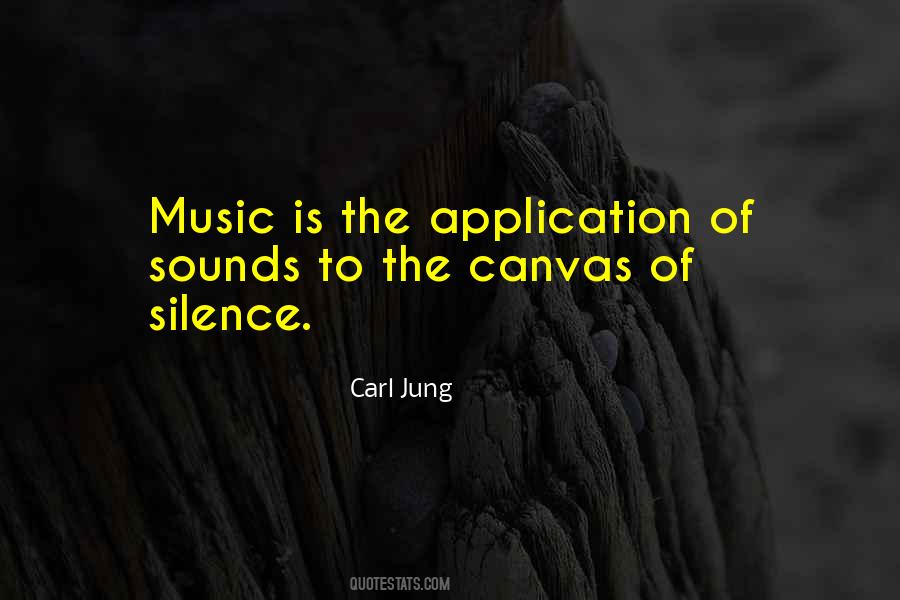 Silence Is Music Quotes #1002592