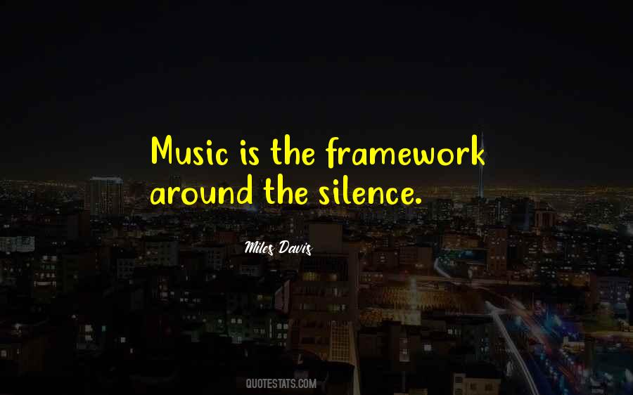 Silence Is Music Quotes #354952
