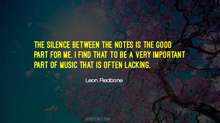 Silence Is Music Quotes #661586