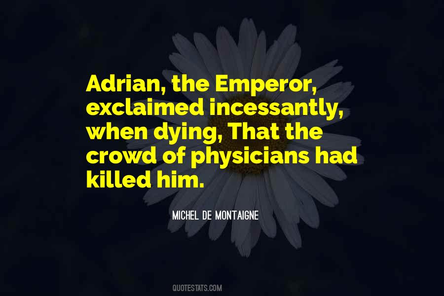 The Emperor Quotes #1590441