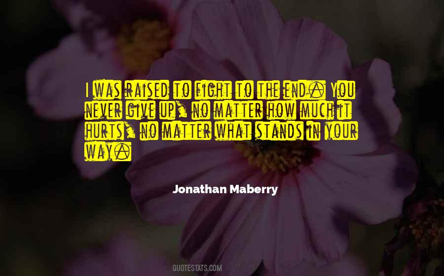 Stands In The Way Quotes #377968