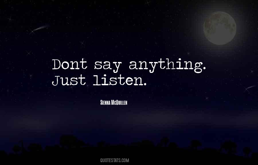 Dont Do Anything For Me Quotes #121358
