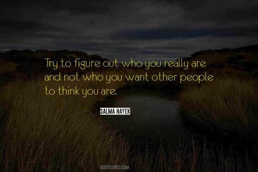 Trying Not To Think Quotes #1114673