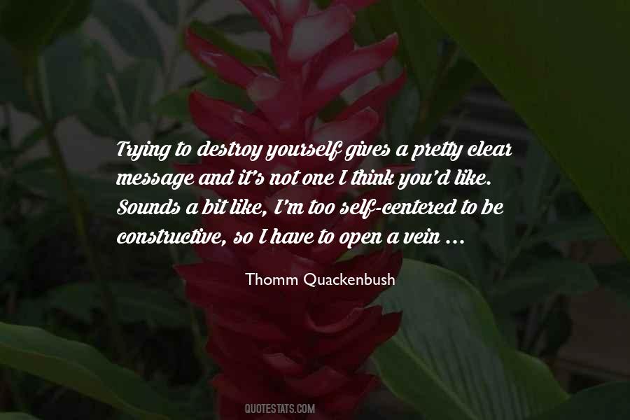 Trying Not To Think Quotes #1213484