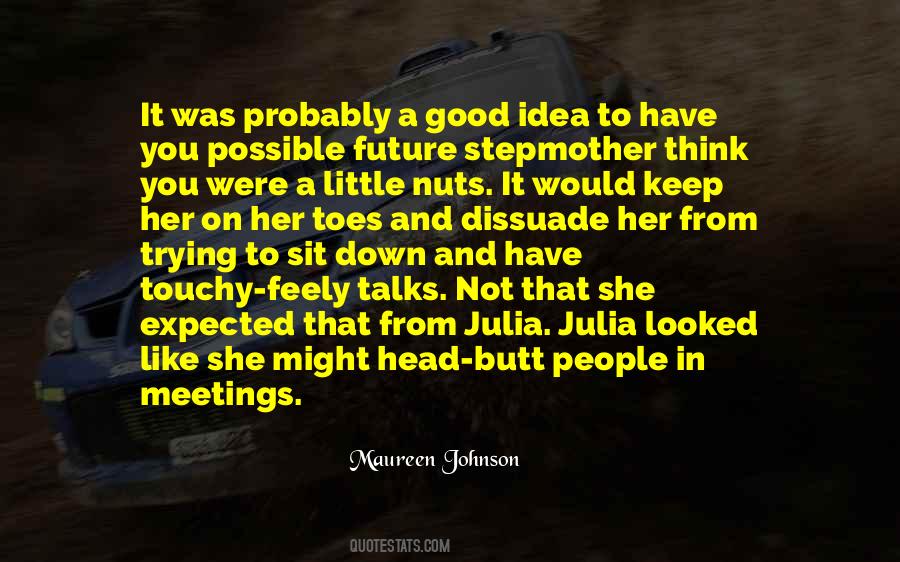 Trying Not To Think Quotes #136821