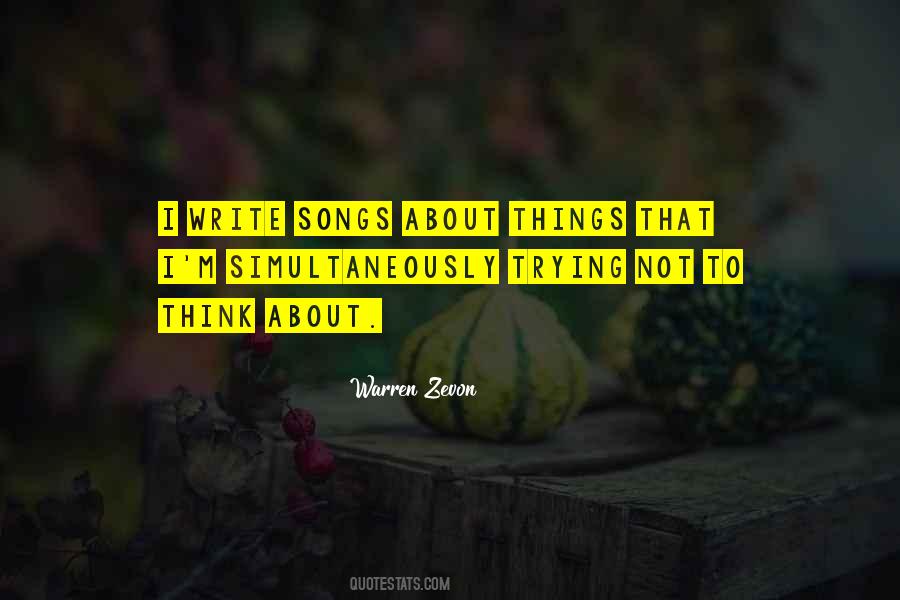 Trying Not To Think Quotes #1425837