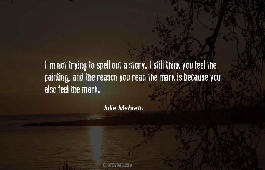 Trying Not To Think Quotes #303462