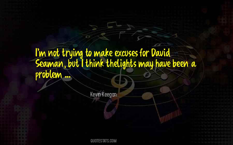 Trying Not To Think Quotes #345987