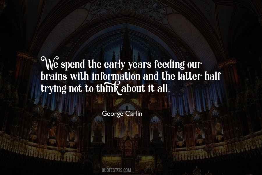 Trying Not To Think Quotes #725464