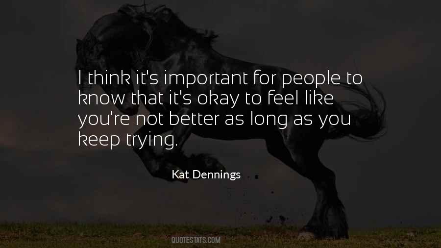 Trying Not To Think Quotes #831502