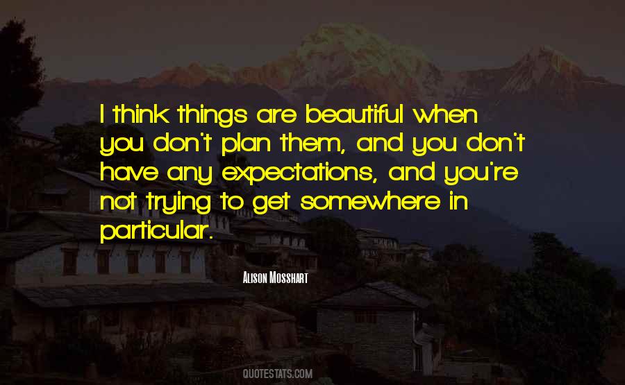 Trying Not To Think Quotes #866915