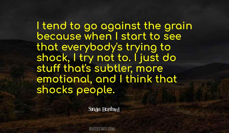 Trying Not To Think Quotes #88507