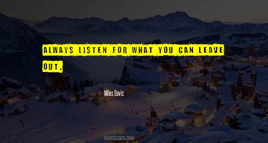 Always Listen Quotes #1034075