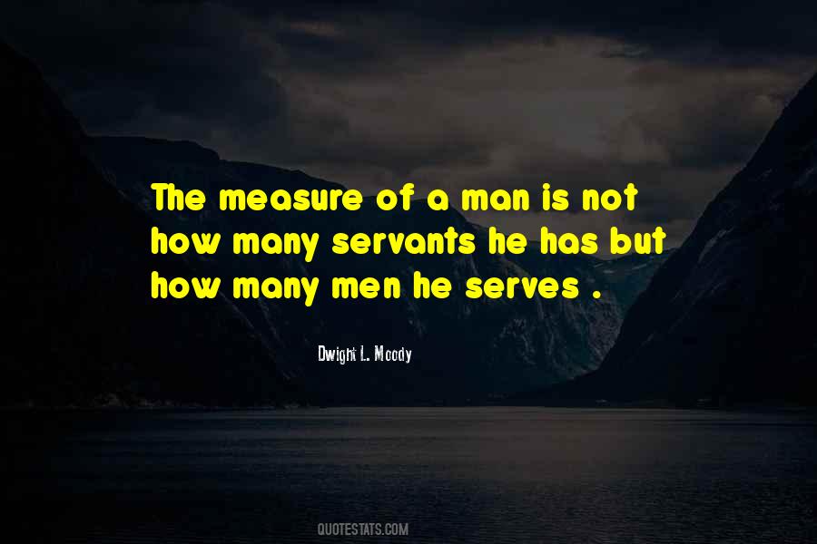 Quotes About The Measure Of Man #1098490