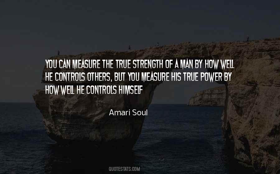 Quotes About The Measure Of Man #1691167