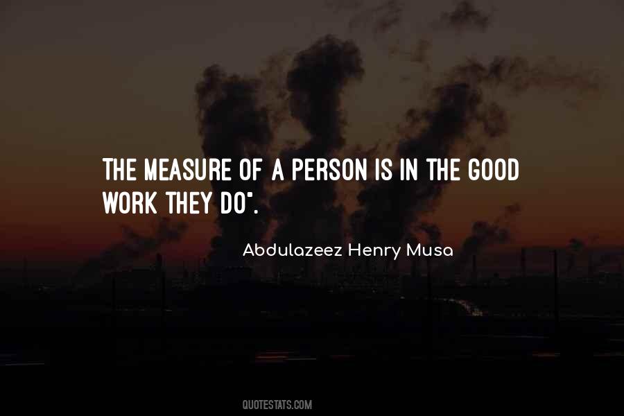 Quotes About The Measure Of Man #1722559