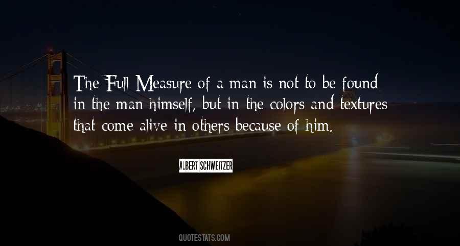 Quotes About The Measure Of Man #24971