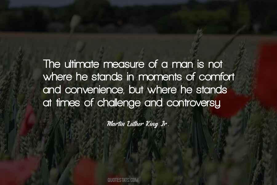 Quotes About The Measure Of Man #338053