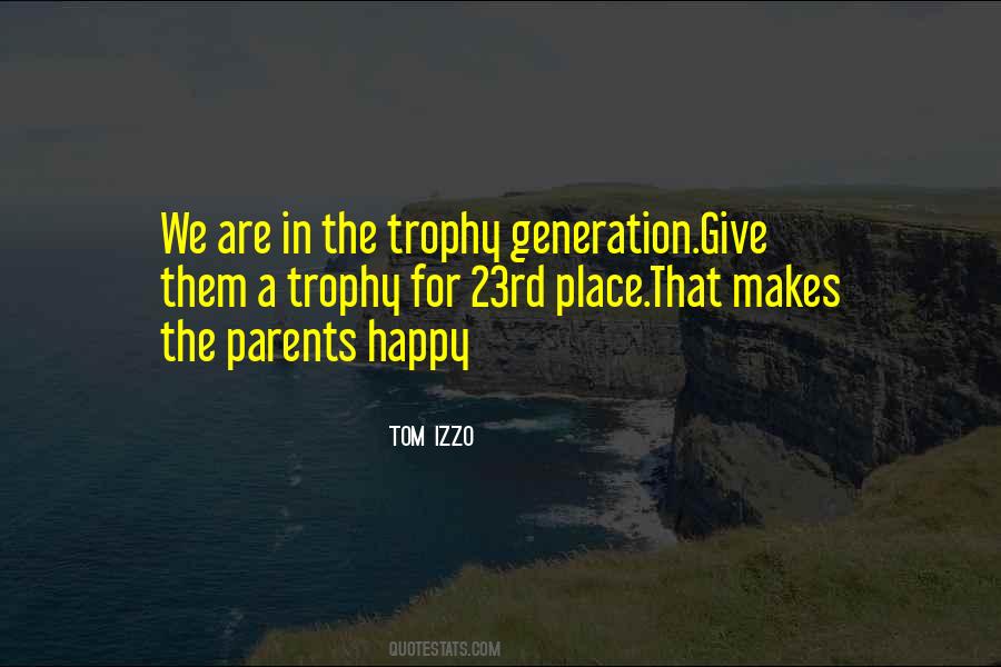 This Place Makes Me Happy Quotes #1301786