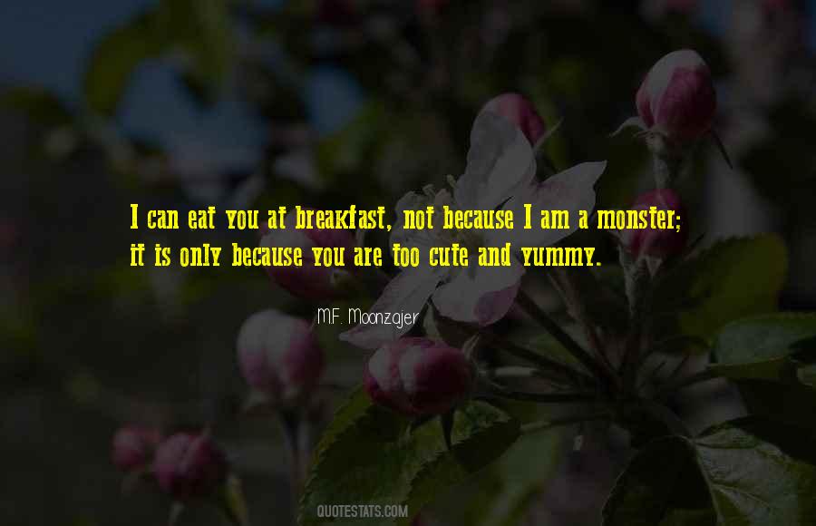 Am Not Cute Quotes #1017880