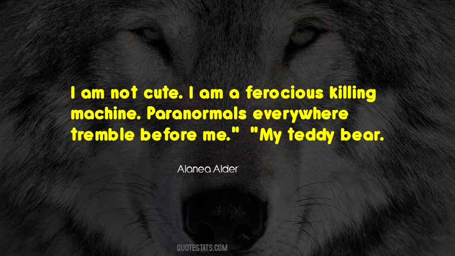 Am Not Cute Quotes #1051230