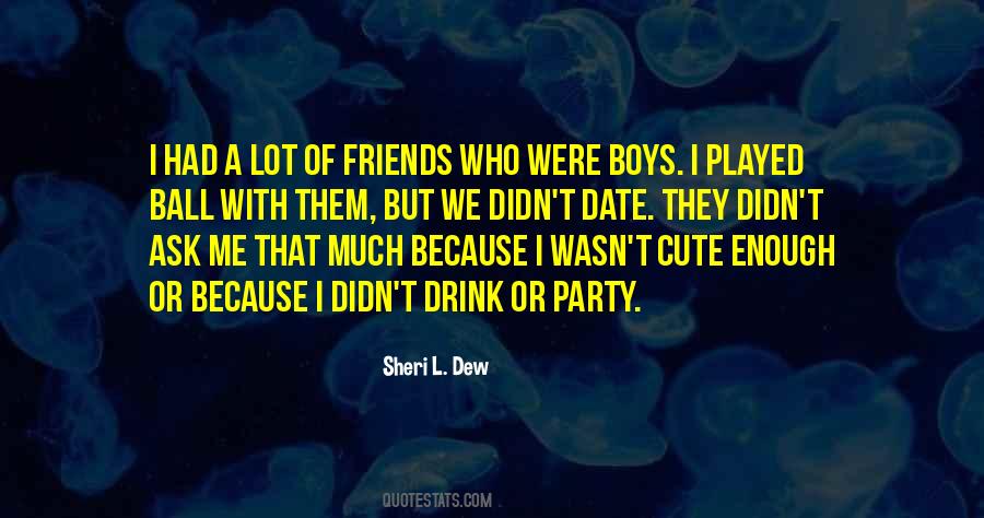 Am Not Cute Quotes #177984