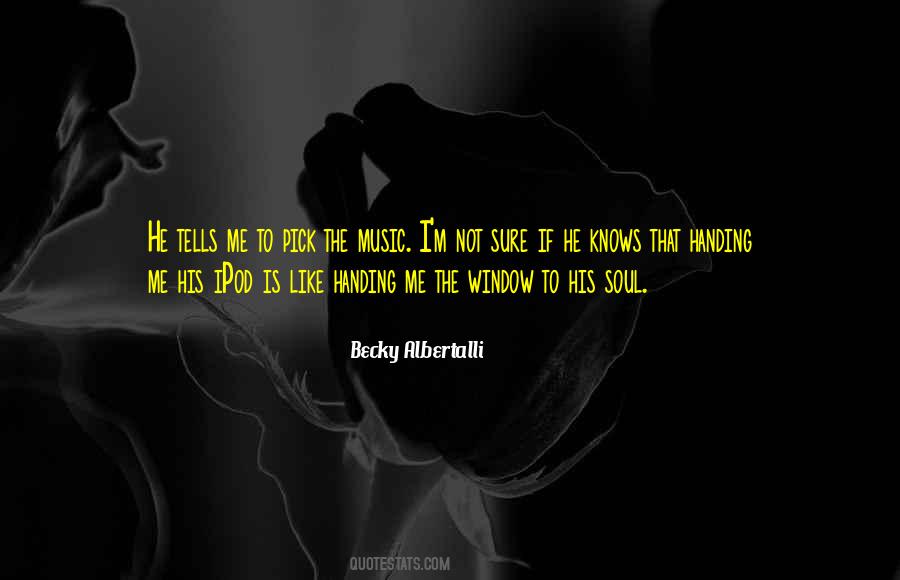 His Soul Quotes #1331521