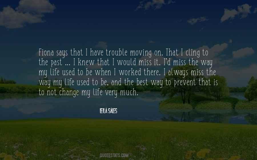 Moving On Best Quotes #595878
