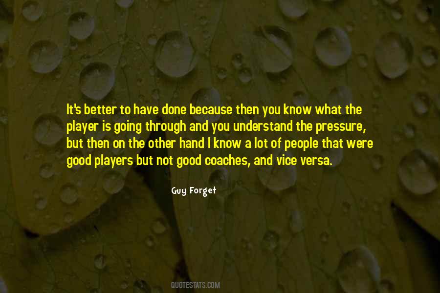 I Know What Is Going On Quotes #1098018