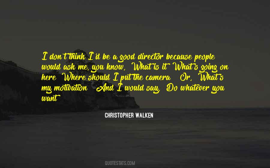 I Know What Is Going On Quotes #1149116