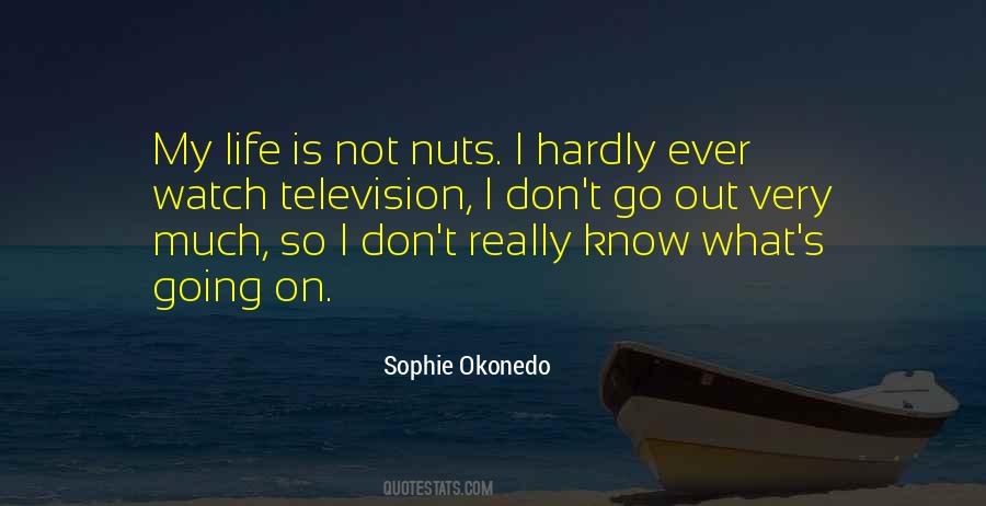 I Know What Is Going On Quotes #1791688