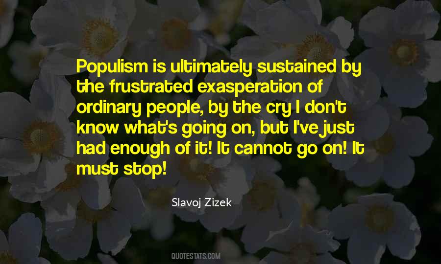 I Know What Is Going On Quotes #1866818