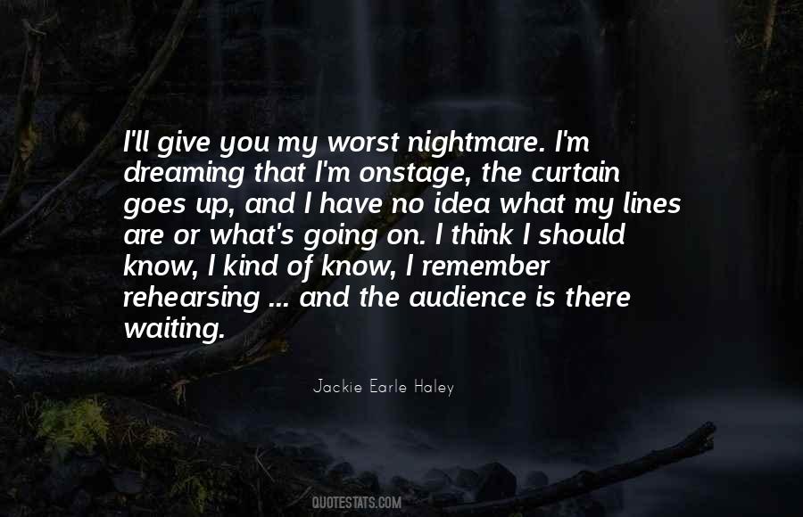 I Know What Is Going On Quotes #290983