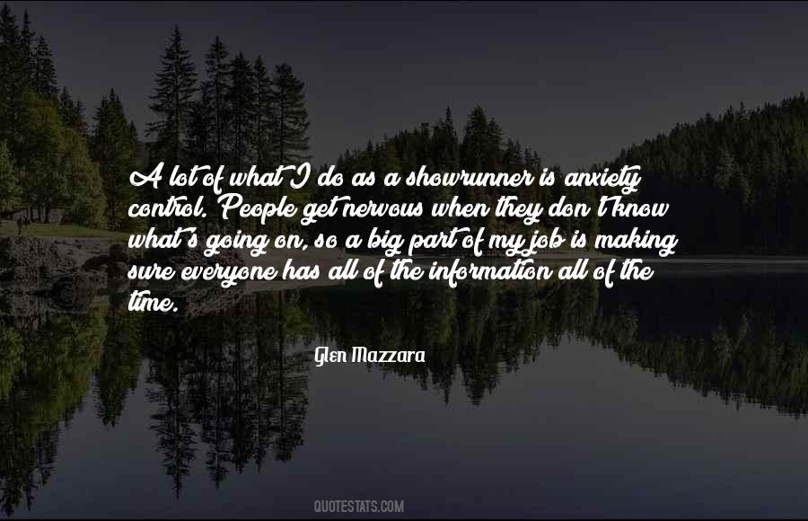 I Know What Is Going On Quotes #544183