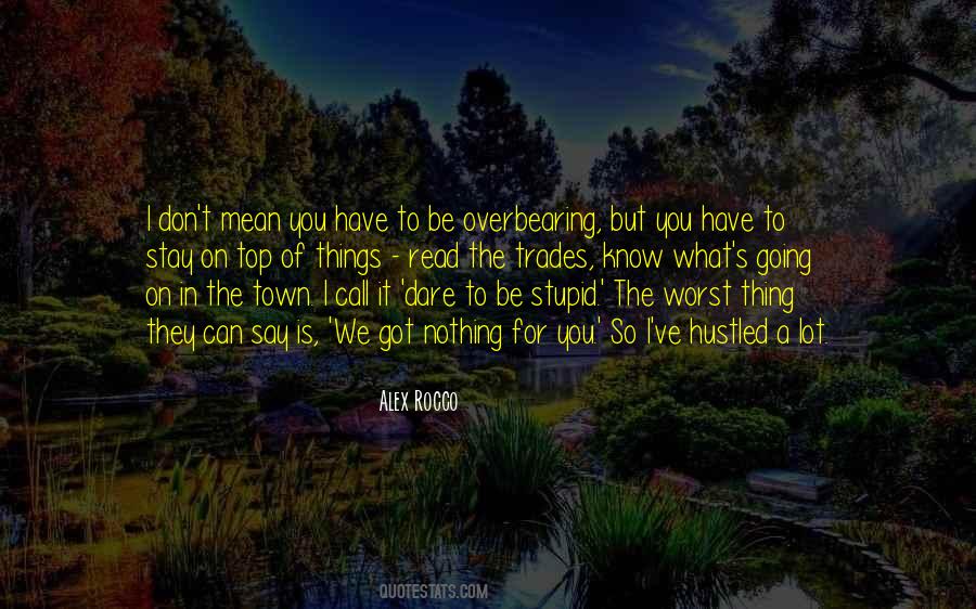I Know What Is Going On Quotes #732872