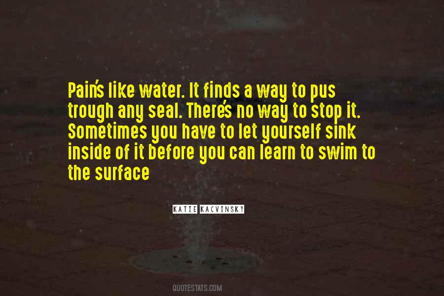 Water Yourself Quotes #542628