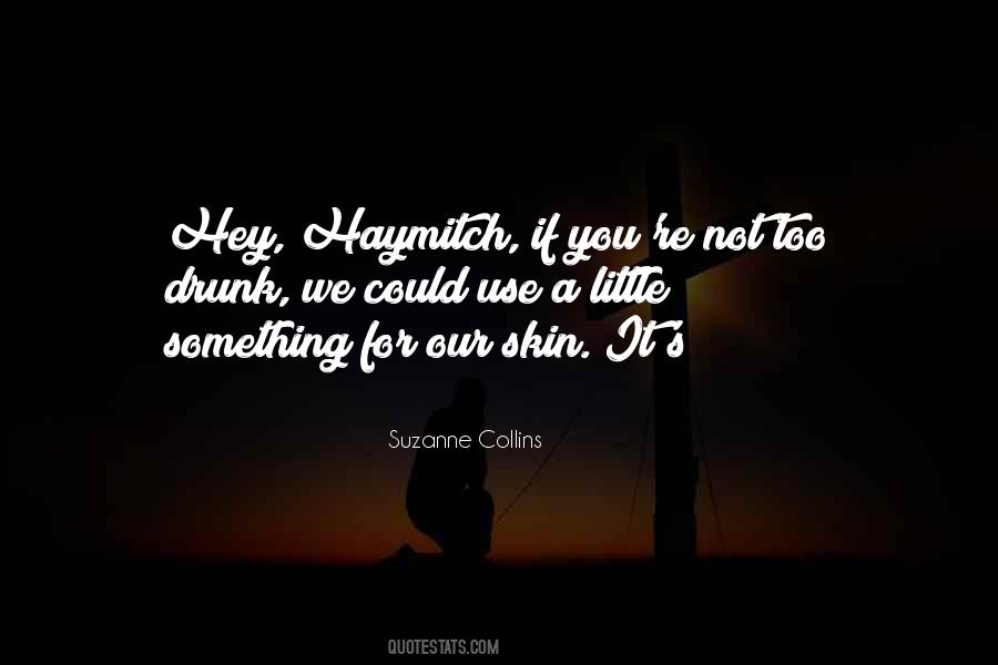 Best Haymitch Quotes #1515157