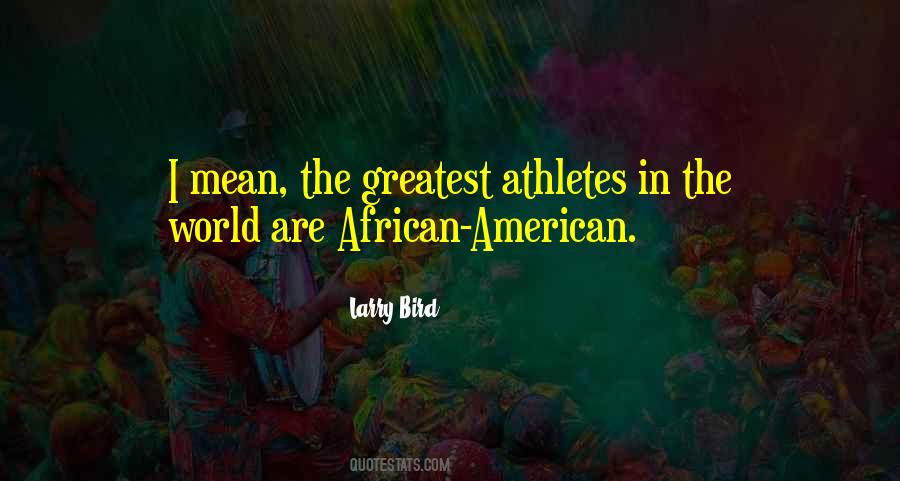 What Does It Mean To Be An American Quotes #528474