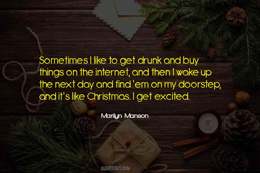 Wake Up Excited Quotes #1769035
