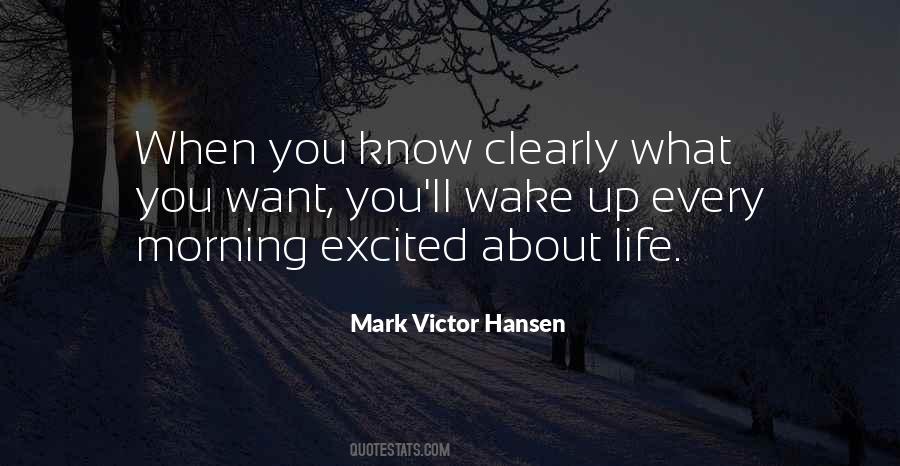 Wake Up Excited Quotes #423588