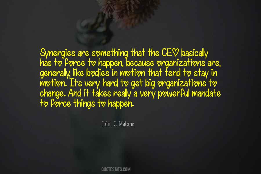 Hard Things Happen Quotes #1098463