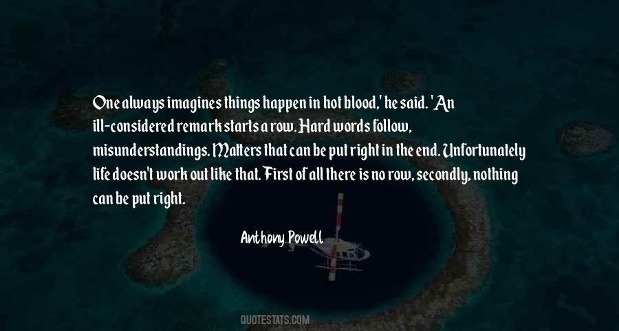 Hard Things Happen Quotes #739210